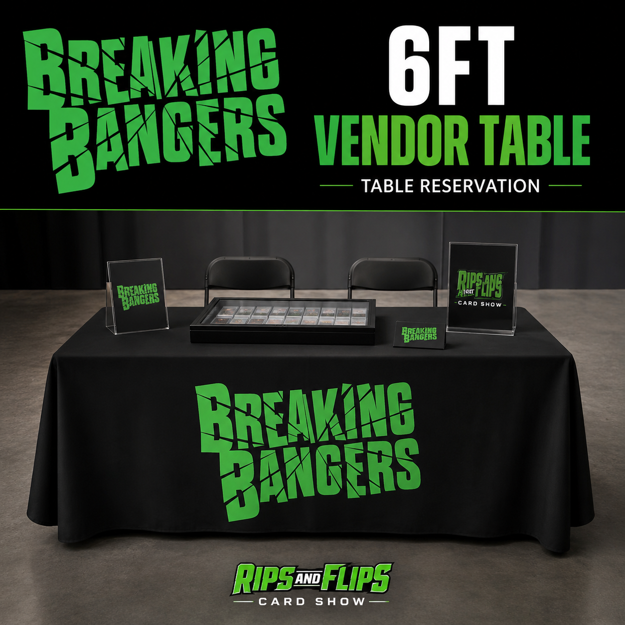 Rips & Flips Nov. 14th - 1 (6FT) Table